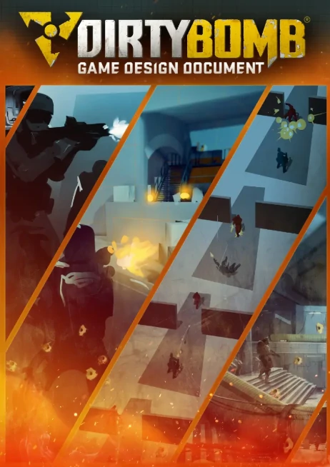 Dirty Bomb-Game Design Document